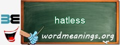 WordMeaning blackboard for hatless